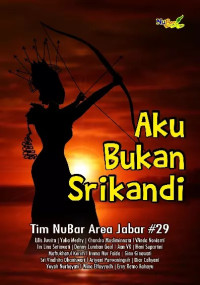 Image of Aku Bukan Srikandi