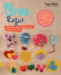 Image of Bros Rajut : ragam bros rajut dengan bentuk yang chic dan unik