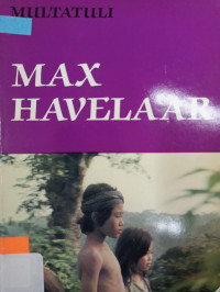 Image of Max Havelaar : atau lelang kopi maskapai dagang Belanda