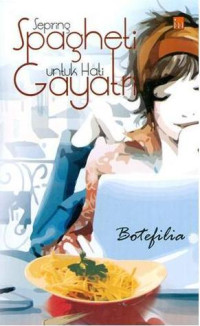 Image of Sepiring Spagheti untuk Hati Gayatri