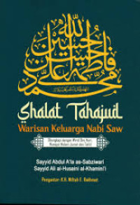 Image of Shalat Tahajud warisan keluarga nasi SAW