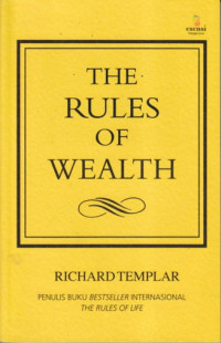Image of The rules of wealth: pedoman pribadi mencapai kemakmuran